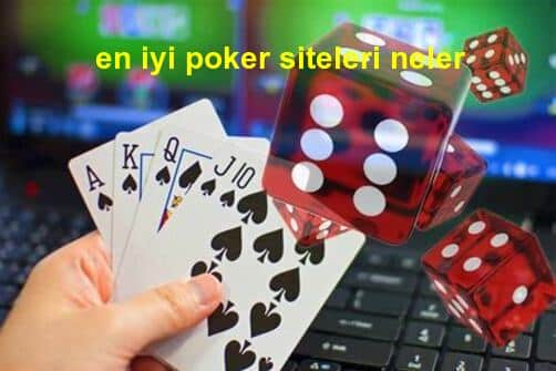 en iyi poker siteleri neler